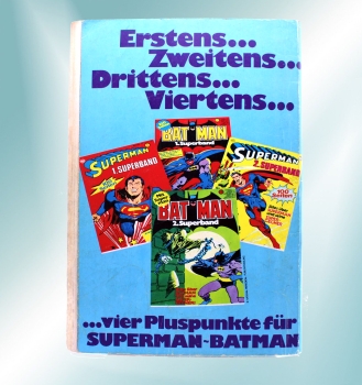 DC Comics Superman Superband Nr. 3: Alles über Superman und seine Freunde von Ehapa